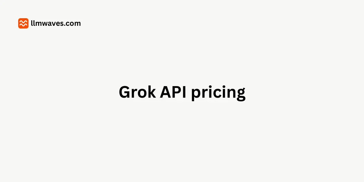 Grok API pricing: $2 a million tokens until 200,000 changes the math