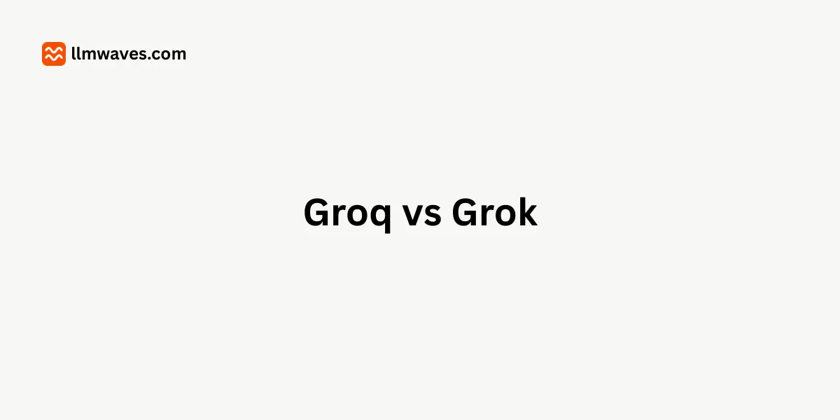 Groq vs Grok: The chip company and the SpaceX chatbot are 7 years and one letter apart